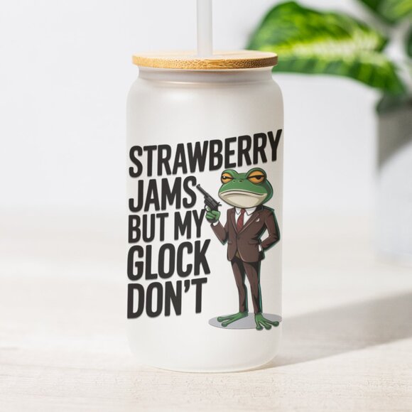 Frog Mug, Strawberry Jams Tumbler, But My Glock Don’t, Iced Coffee Cup, Meme Mug - Picture 1 of 7
